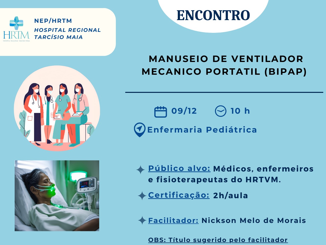 Banner do evento MANUSEIO DE VENTILADOR MECANICO PORTATIL (BIPAP)
