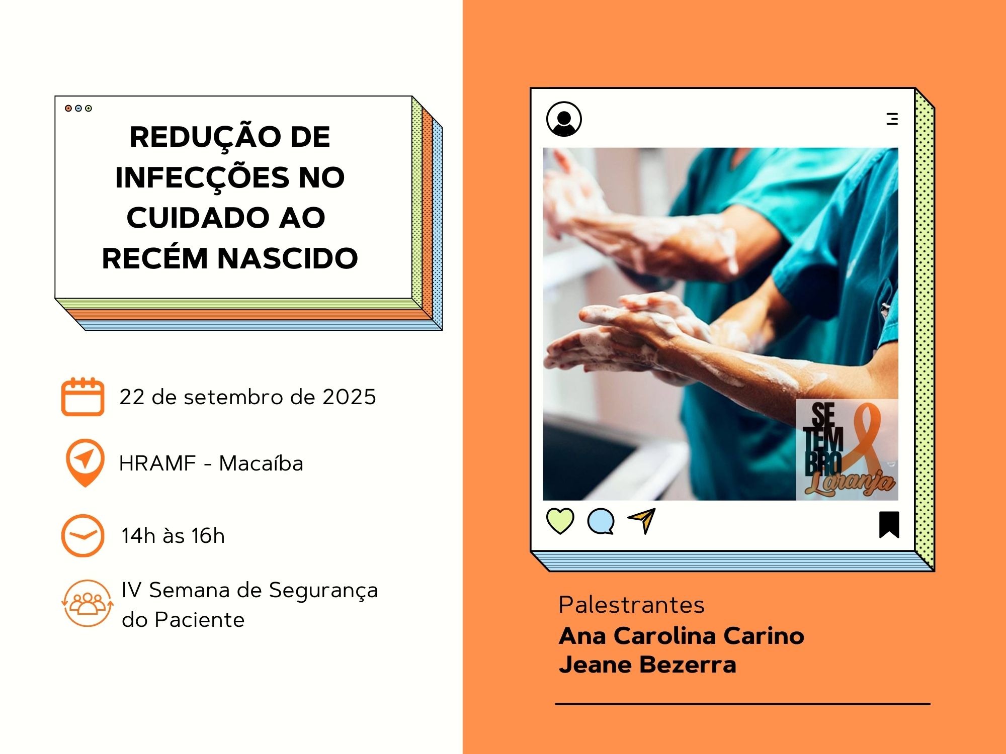 Banner do evento : Higiene das mãos para redução de infecções no cuidado ao recém nascido