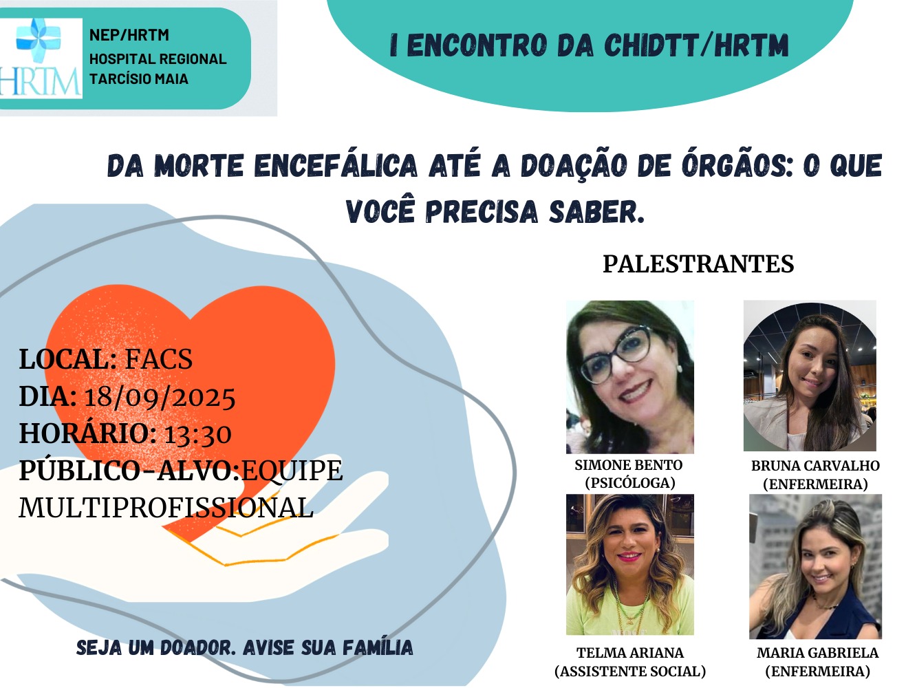 Banner do evento DA MORTE ENCEFÁLICA ATÉ A DOAÇÃO DE ORGÃOS: O QUE VOCÊ PRECISA SABER