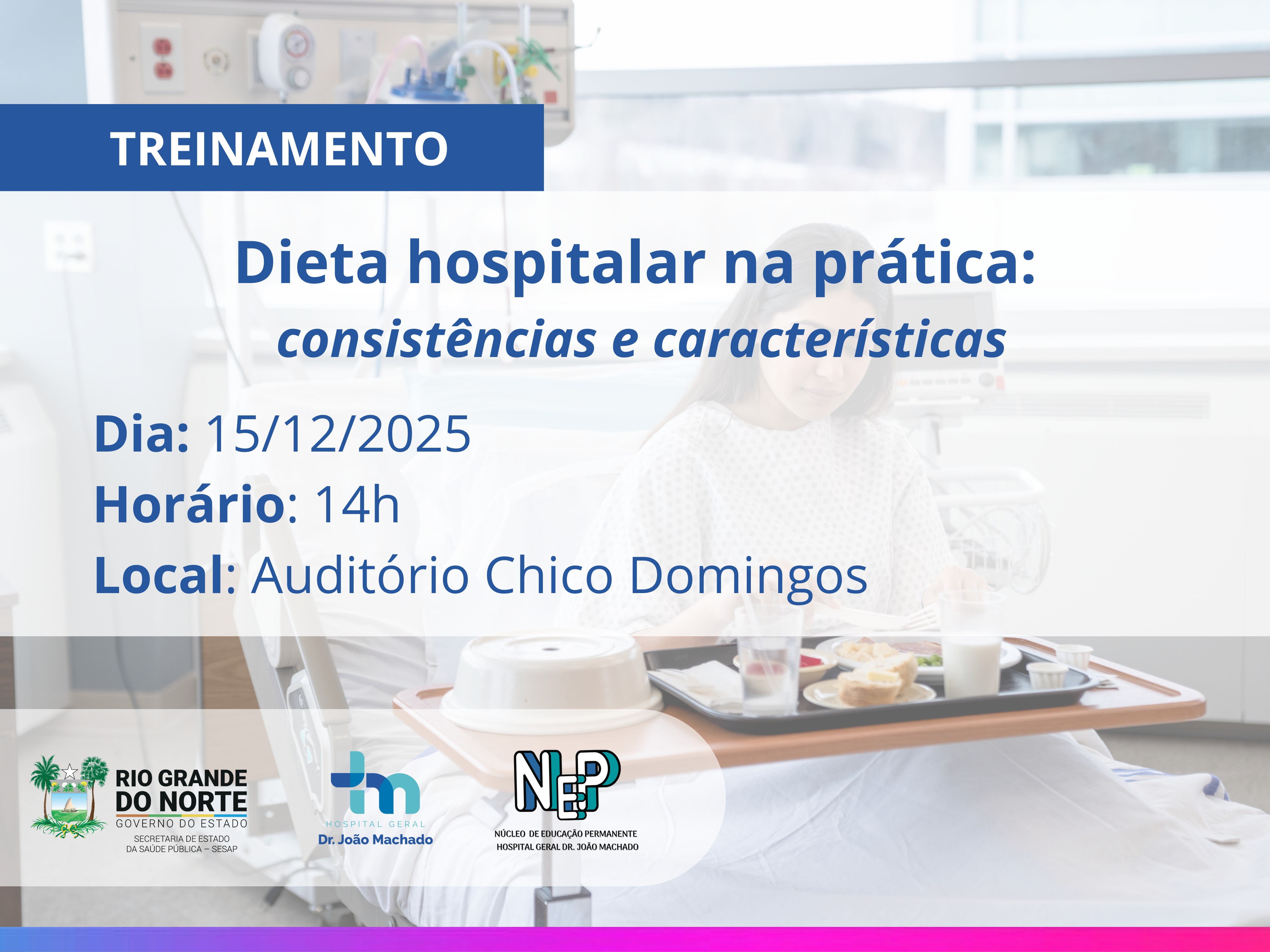 Banner do evento Dieta hospitalar na prática: consistências e características