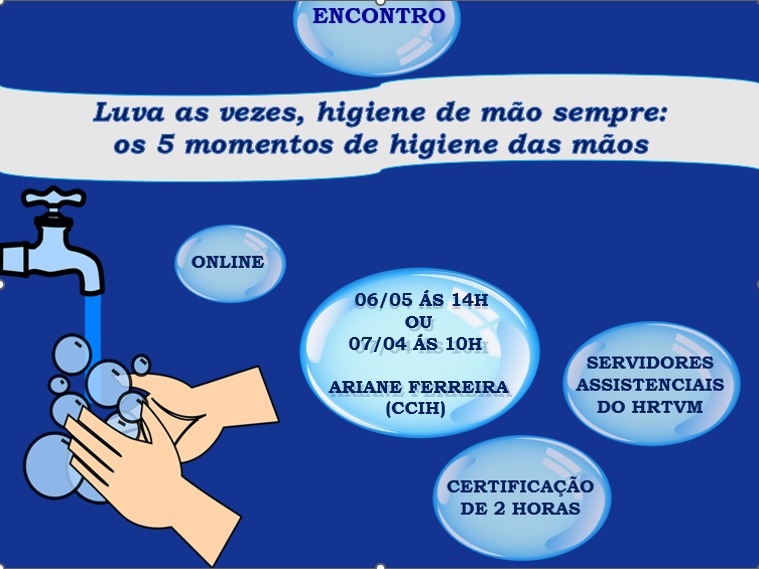 Banner do evento LUVA AS VEZES, HIGIENE DE MÃO SEMPRE: 5 MOMENTOS DE HIGIENE DAS MÃOS